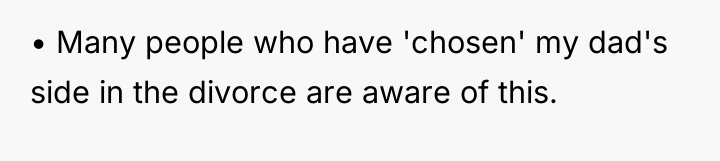 • Many people who have 'chosen' my dad's side in...