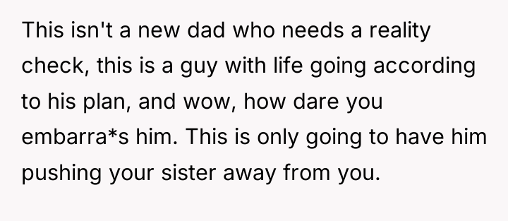 This isn't a new dad who needs a reality check,...