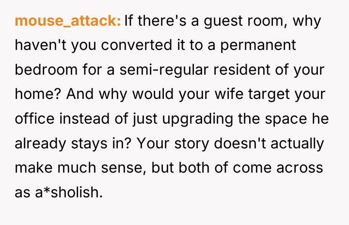 mouse_attack If there's a guest room, why haven't you converted...