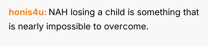 honis4u NAH losing a child is something that is nearly...