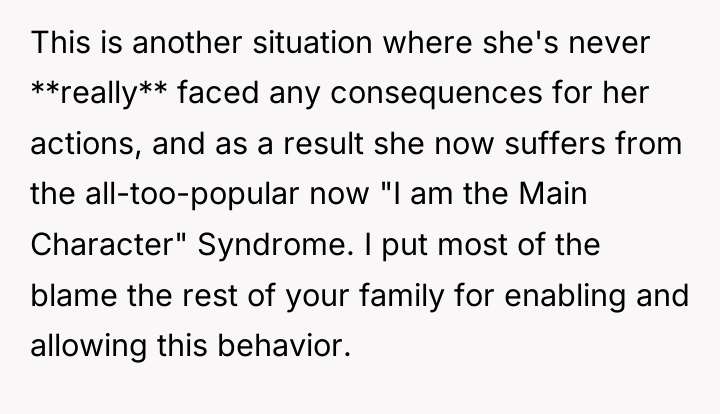 This is another situation where she's never **really** faced any...