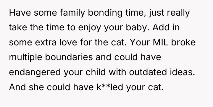 Have some family bonding time, just really take the time...