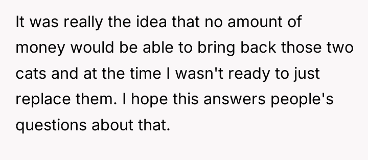 It was really the idea that no amount of money...