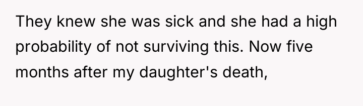 They knew she was sick and she had a high...