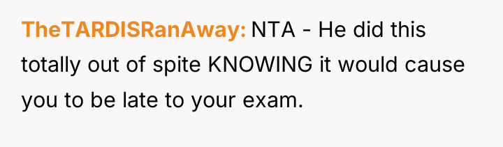 TheTARDISRanAway NTA - He did this totally out of spite...