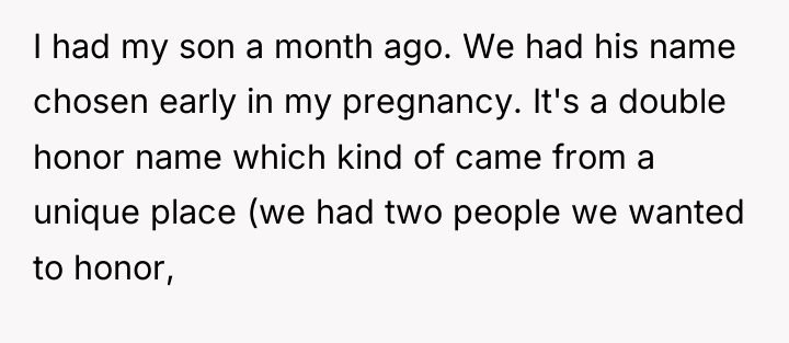 I had my son a month ago. We had his...