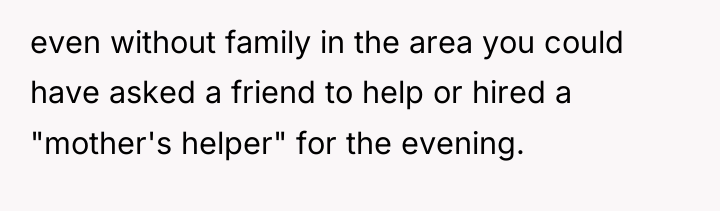 even without family in the area you could have asked...