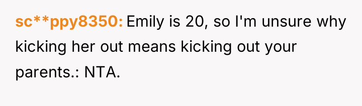 sc**ppy8350 Emily is 20, so I'm unsure why kicking her...