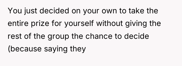 You just decided on your own to take the entire...