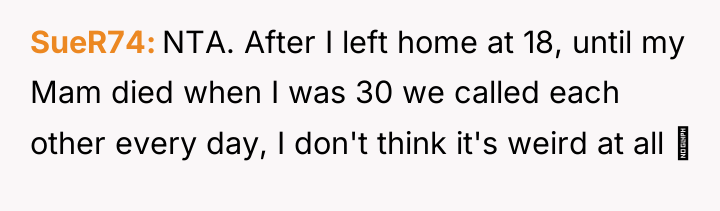 SueR74 NTA. After I left home at 18, until my...