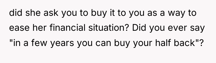 did she ask you to buy it to you as...