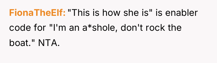 FionaTheElf "This is how she is" is enabler code for...