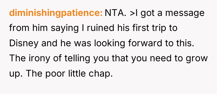 diminishingpatience NTA. >I got a message from him saying I...