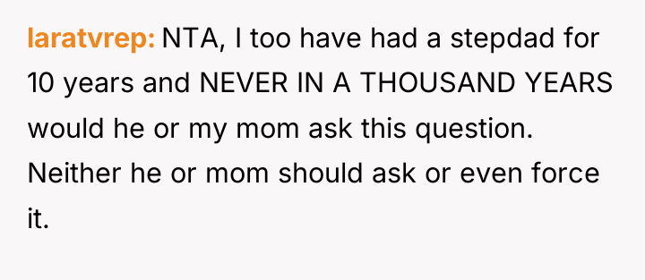 laratvrep NTA, I too have had a stepdad for 10...