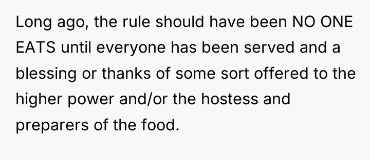 Long ago, the rule should have been NO ONE EATS...