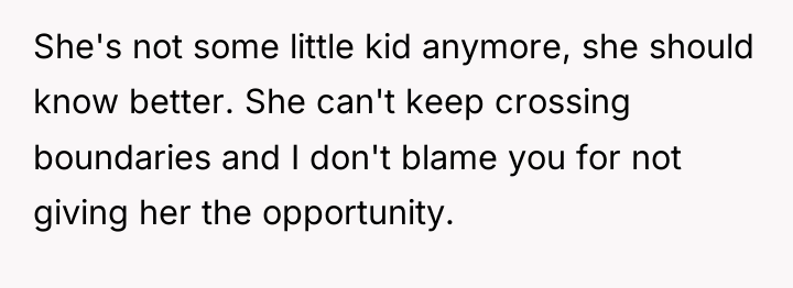 She's not some little kid anymore, she should know better....