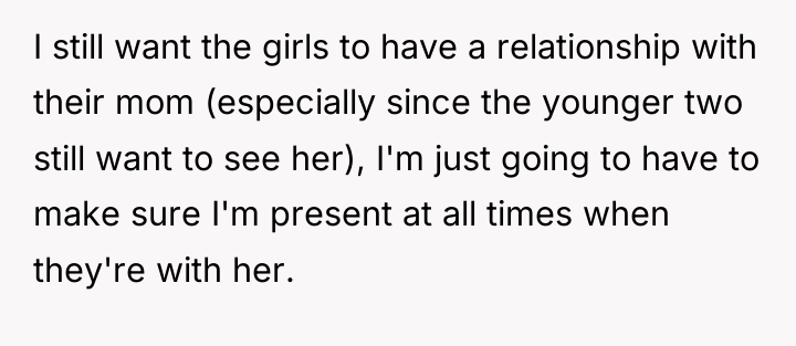 I still want the girls to have a relationship with...