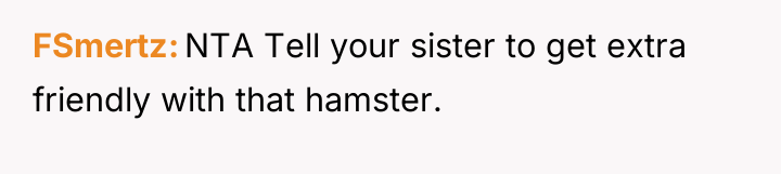 FSmertz NTA Tell your sister to get extra friendly with...