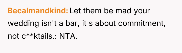 Becalmandkind Let them be mad your wedding isn't a bar,...