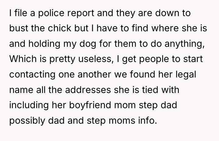 I file a police report and they are down to...