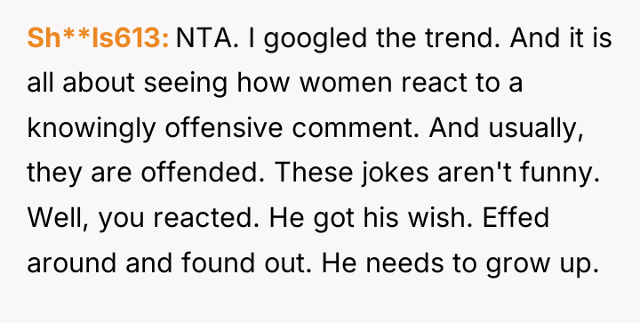 Sh**ls613 NTA. I googled the trend. And it is all...