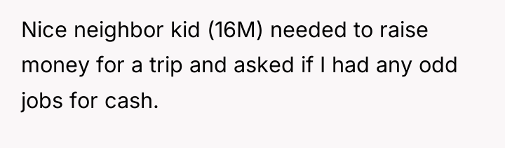 Nice neighbor kid (16M) needed to raise money for a...