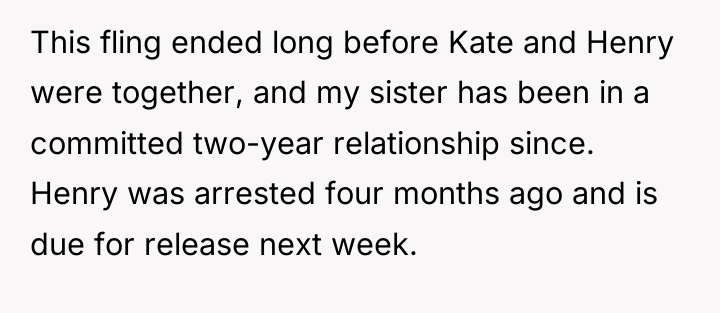 This fling ended long before Kate and Henry were together,...