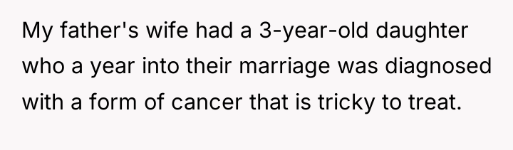 My father's wife had a 3-year-old daughter who a year...