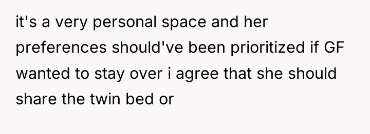 it's a very personal space and her preferences should've been...