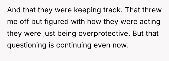 And that they were keeping track. That threw me off...