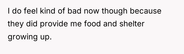 I do feel kind of bad now though because they...