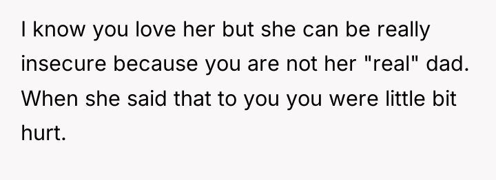 I know you love her but she can be really...