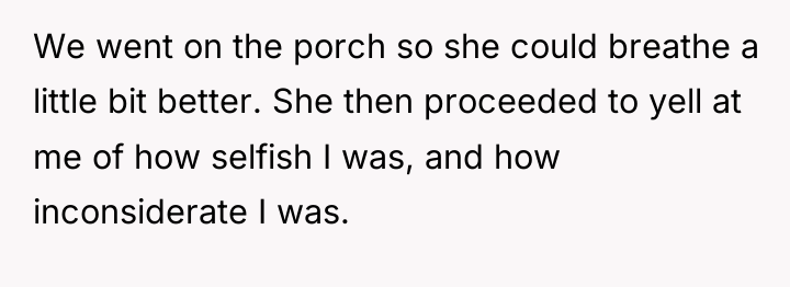 We went on the porch so she could breathe a...