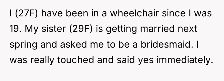 I (27F) have been in a wheelchair since I was...
