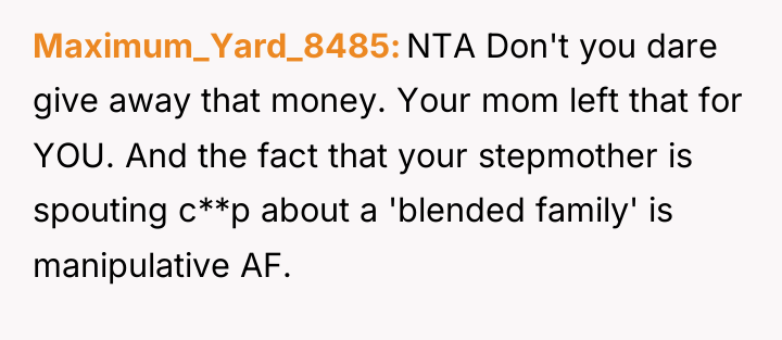 Maximum_Yard_8485 NTA Don't you dare give away that money. Your...