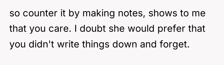 so counter it by making notes, shows to me that...