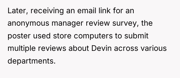 Later, receiving an email link for an anonymous manager review...