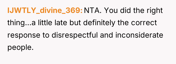 IJWTLY_divine_369 NTA. You did the right thing...a little late but...