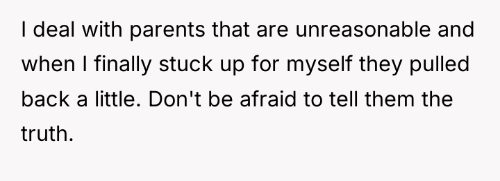 I deal with parents that are unreasonable and when I...