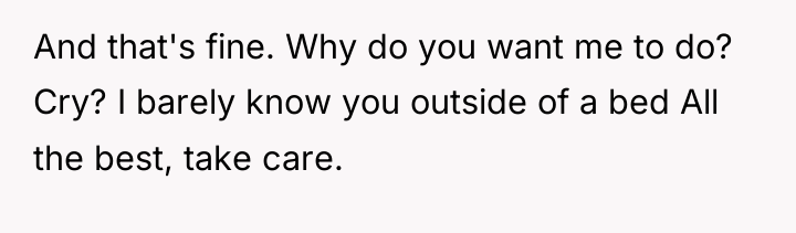 And that's fine. Why do you want me to do?...