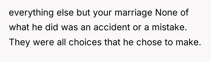 everything else but your marriage None of what he did...