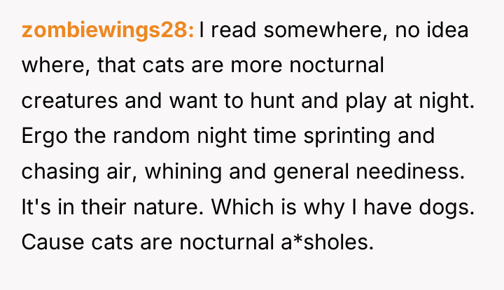 zombiewings28 I read somewhere, no idea where, that cats are...