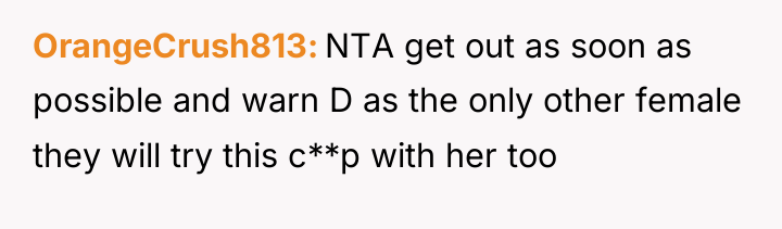 OrangeCrush813 NTA get out as soon as possible and warn...