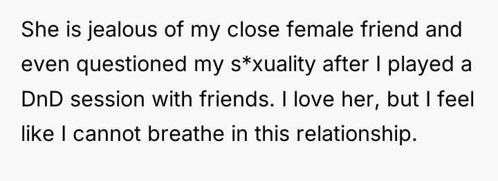 She is jealous of my close female friend and even...