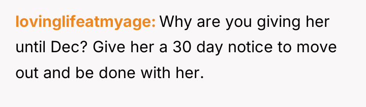 lovinglifeatmyage Why are you giving her until Dec? Give her...