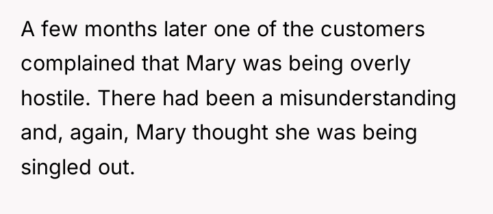 A few months later one of the customers complained that...