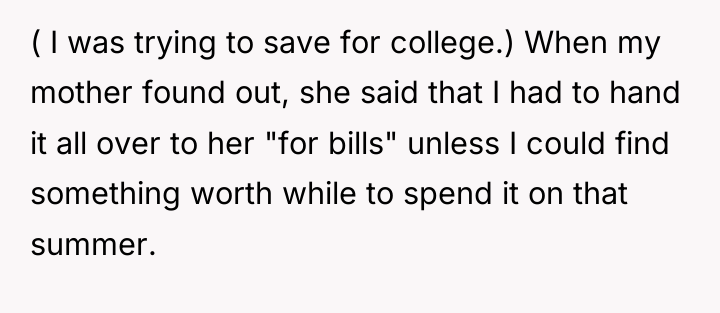 ( I was trying to save for college.) When my...