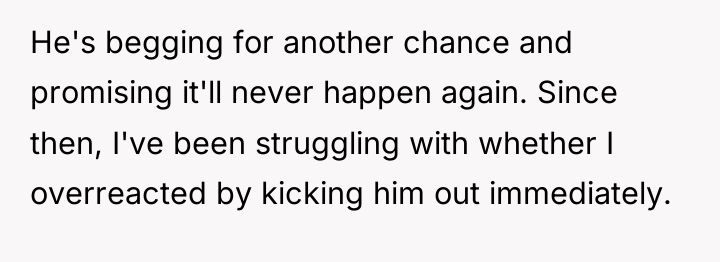 He's begging for another chance and promising it'll never happen...