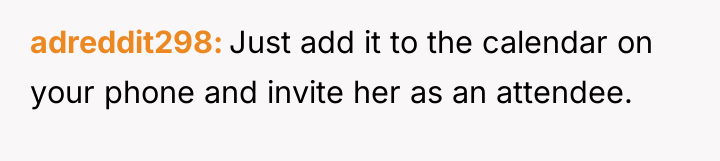 adreddit298 Just add it to the calendar on your phone...