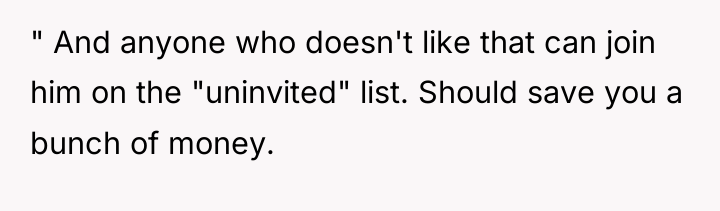 " And anyone who doesn't like that can join him...